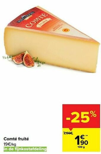 Carrefour Comté fruité aanbieding