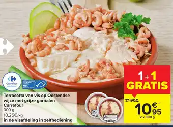 Carrefour Carrefour Terracotta Van Vis Op Oostendse Wijze Met Grijze Garnalen 300g 1+1 Gratis aanbieding