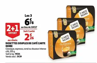 Auchan Dosettes souples de cafe carte noire 36,250 g aanbieding