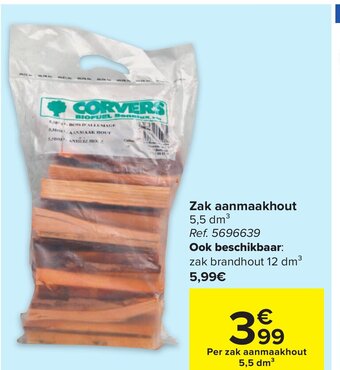 Carrefour Zak Aanmaakhout aanbieding