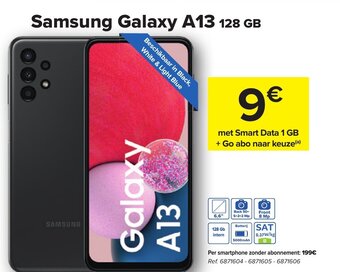 Carrefour Samsung Galaxy A13 Met Smart Data 1GB + Go Abo naar Keuzen aanbieding