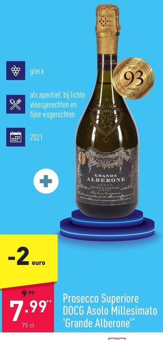 ALDI Prosecco Superiore DOCG Asolo Millesimato 'Grande Alberone'* 75 cl aanbieding