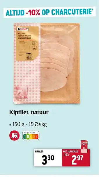 Delhaize Kipfilet, Natuur 150g aanbieding