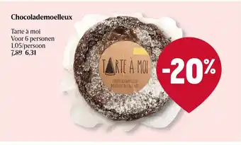 Delhaize Tarte A Moi Chocolademoelleaux voor 6 personen aanbieding