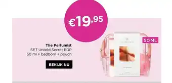 ICI PARIS XL The perfumist set untold secret edp + badbom + pouch aanbieding