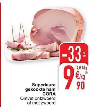Cora Superieure gekookte ham aanbieding