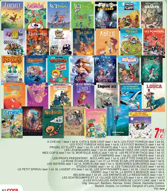 Cora A Cheval!, Cath & Son Chat, Les Foot Furieux Kids, Frigiel Et Fluffy, Les Legendaires, Mes Cop's, Mortelle Adele. Les Pompier aanbieding