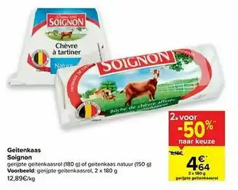 Carrefour Soignon gerijpte geitenkaasrol aanbieding