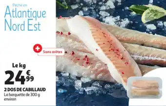 Auchan 2 Dos De Cabillaud aanbieding