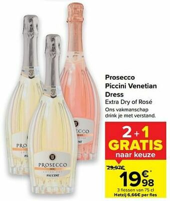 Carrefour Prosecco piccini venetian dress extra dry of rosé aanbieding
