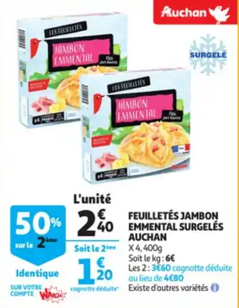 Auchan Feuilletes Jambon Emmental Surgeles Auchan aanbieding