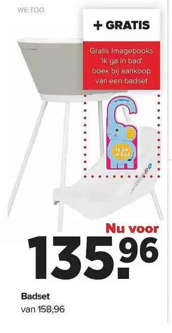 Baby-Dump Badset we-too aanbieding