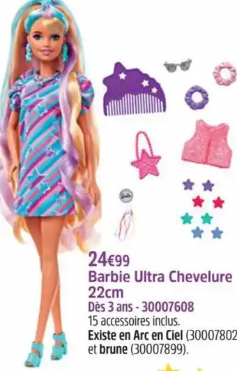 Barbie ultra chevelure 22cm des 3 ans - 30007608