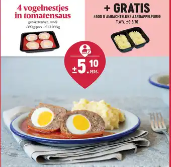 Buurtslagers 4 vogelnestjes in tomatensaus ±390 G + gratis ±500 G ambachtelijke aardappelpuree aanbieding