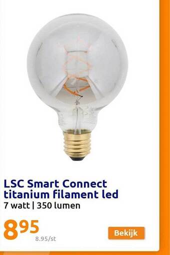 Action Lsc smart connect titanium filament led aanbieding