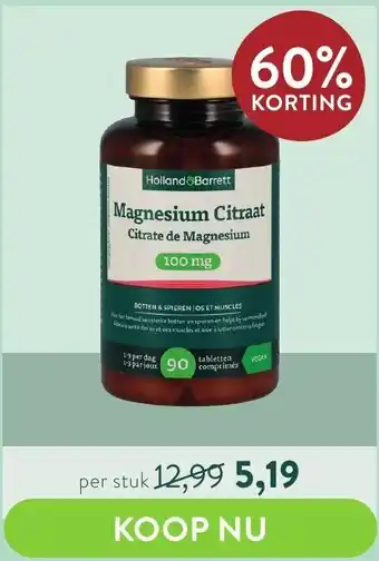 Holland & Barrett Holland & Barrett Magnesium Citraat aanbieding