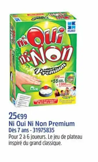 Ni oui ni non premium