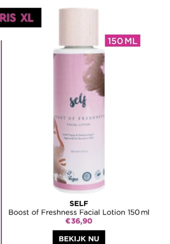 ICI PARIS XL Self boost of Freshness facial lotion 150ML aanbieding