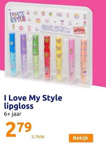Action I love my style lipgloss aanbieding