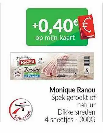 Intermarché Monique ranou spek gerookt of natuur dikke sneden 4 sneetjes aanbieding