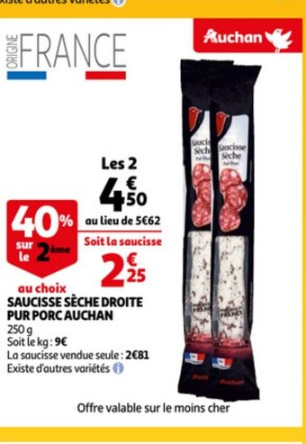 Auchan Saucisse seche droite pur porc auchan 250g les 2 aanbieding