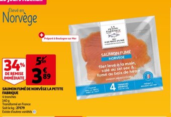 Auchan Saumon fume de norvege la petite fabrique 4 tranches 140g aanbieding