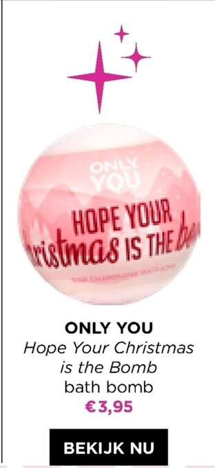 ICI PARIS XL Only You Hope Your Christmas is the Bomb bath bomb aanbieding
