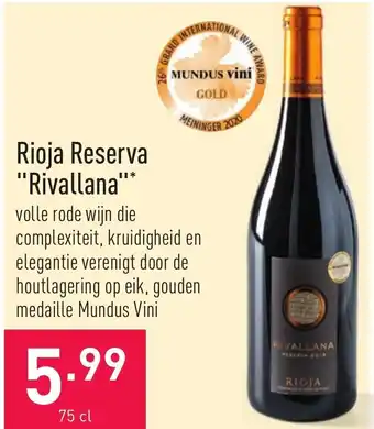 ALDI Rioja reserva rivallana 75 cl aanbieding