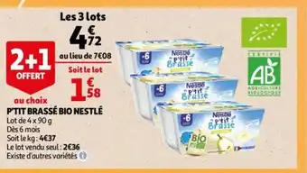 Auchan Nestle ptit brasse bio 2+1 offert aanbieding