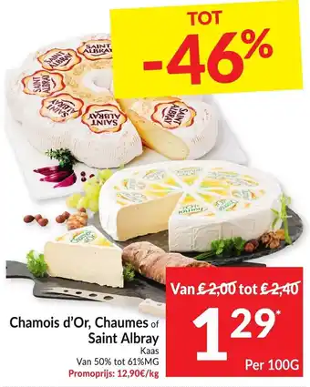 Intermarché Chamois d'or, chaumes of saint albray 100 g aanbieding