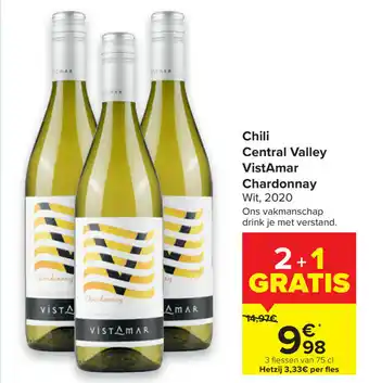 Carrefour Chili central valley vistamar chardonnay aanbieding
