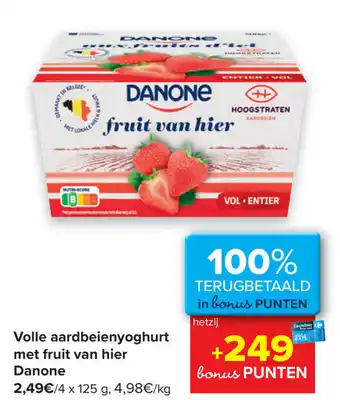 Carrefour Volle aardbeienyoghurt met fruit van heir danone 125g aanbieding