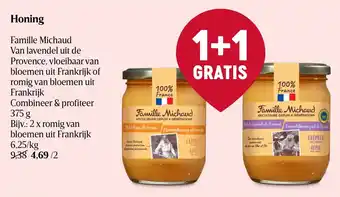 Delhaize Famille Michaud honing 375G 1+1 gratis aanbieding