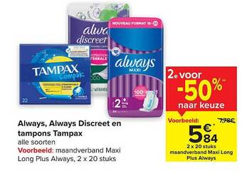 Carrefour Always, always discreet en tampons tampax aanbieding