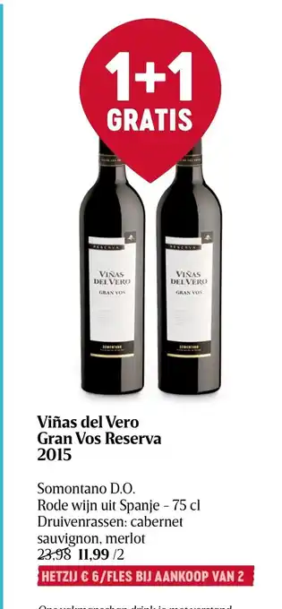 Delhaize Viñas del Vero Gran Vos Reserva 2015 Somontano D.O. Rode wijn uit Spanje 75 cl aanbieding