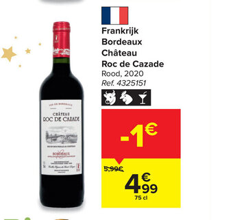 Carrefour Frankrijk Bordeaux Chateau Roc de Cazade Rood, 2020 aanbieding