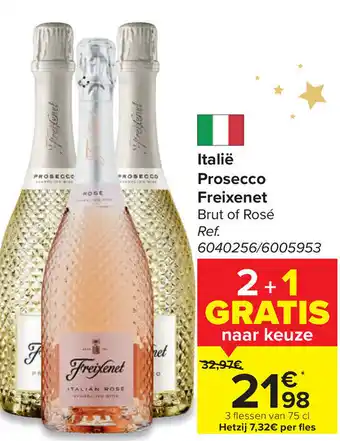 Carrefour Prosecco Freixenet Brut of Rose Italie 2+1 Gratis aanbieding