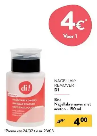Di Nagellakremover met aceton 150 ml aanbieding