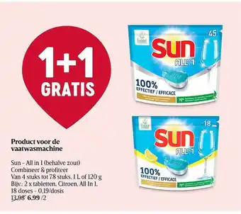 Delhaize Product voor de vaatwasmachine 1+1 gratis sun - all in 1 aanbieding