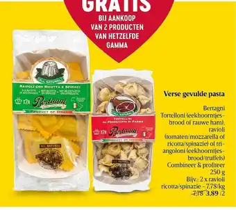 Delhaize Verse gevulde pasta bertagni tortelloni, ravioli of triangoloni aanbieding