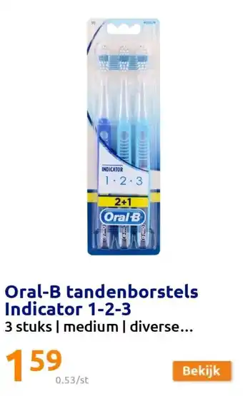 Action Oral-B Tandenborstel Indicator 1-2-3, 3 Stuks aanbieding