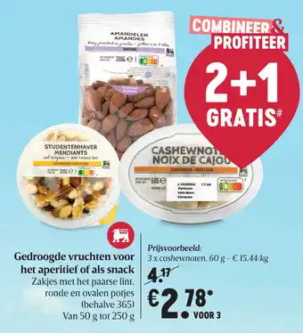 Delhaize Gedroogde vruchten voor het aperitief of als snack aanbieding