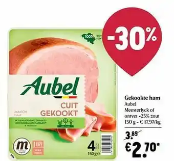 Delhaize Gekookte ham aubel meesterlyck of ontvet aanbieding