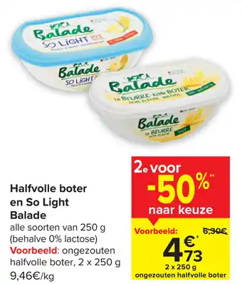 Carrefour Halfvolle boter en So Light Balade aanbieding