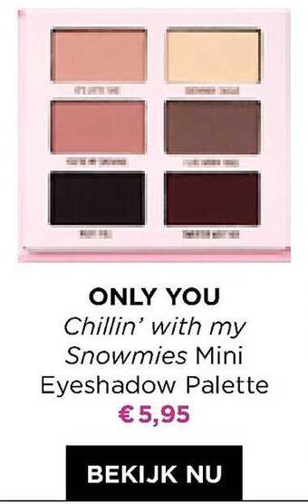 ICI PARIS XL Only you chillin' with my snowmies mini eyeshadow palette aanbieding