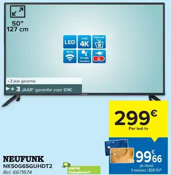 Carrefour Neufunk LED TV 50" NK50G6SGUHDT2 aanbieding
