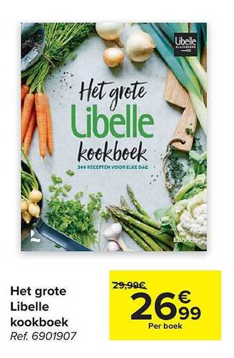 Carrefour Het grote libelle kookboek aanbieding