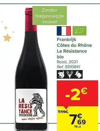 Carrefour Côtes du rhône la résistance aanbieding