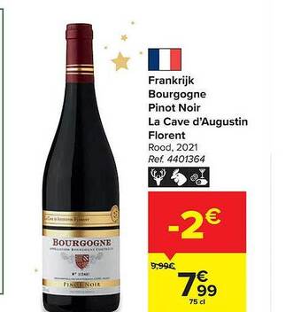 Carrefour Bourgogne pinot noir la cave d'augustin florent aanbieding