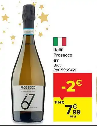 Carrefour Italië prosecco 67 brut aanbieding